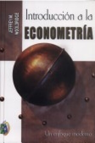 Cover of Introduccion a la Econometria - Un Enfoque Moderno