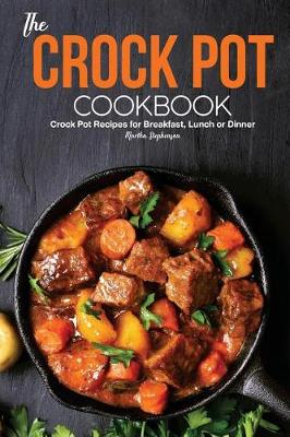 Book cover for The Crock Pot Cookbook