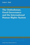 Book cover for The Ombudsman, Good Governance and the International Human Rights System