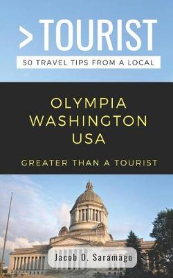 Cover of Greater Than a Tourist- Olympia Washington USA