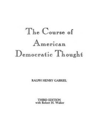 Cover of The Course of American Democratic Thought