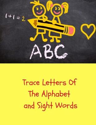 Book cover for Trace Letters of the Alphabet and Sight Words