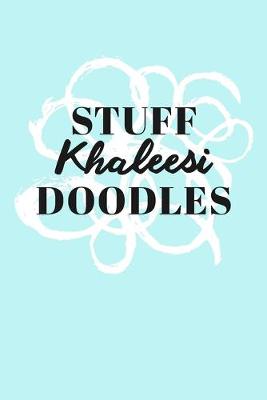 Book cover for Stuff Khaleesi Doodles