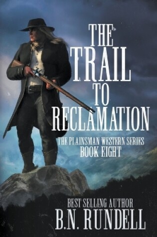 Cover of The Trail to Reclamation