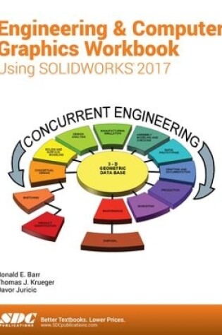 Cover of Engineering & Computer Graphics Workbook Using SOLIDWORKS 2017