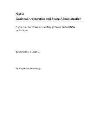 Book cover for A General Software Reliability Process Simulation Technique