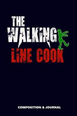 Book cover for The Walking Line Cook