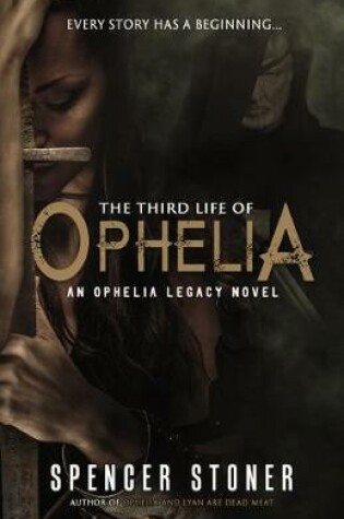 Cover of The Third Life of Ophelia