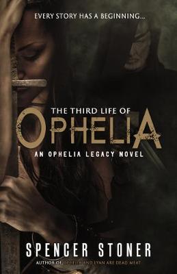 Book cover for The Third Life of Ophelia