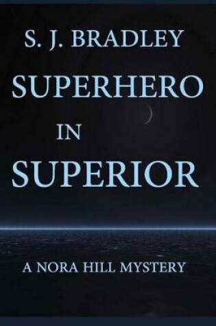 Cover of Superhero in Superior