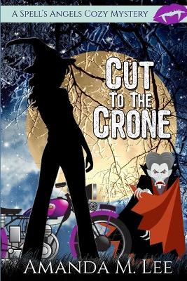 Book cover for Cut to the Crone