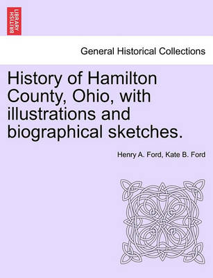 Book cover for History of Hamilton County, Ohio, with Illustrations and Biographical Sketches.