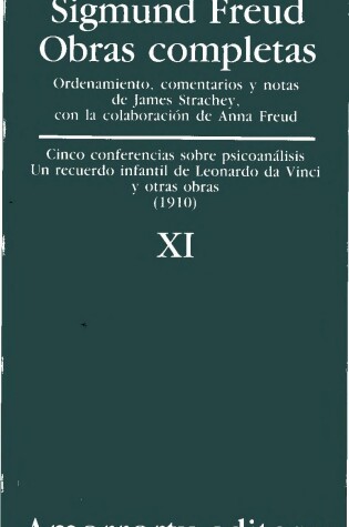 Cover of Obras Completas - Tomo XI Cinco Conferencias Sobre Psicoanalisis