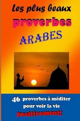 Cover of Les plus beaux proverbes Arabes