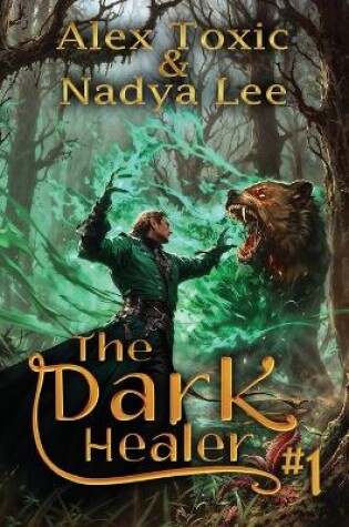 Cover of The Dark Healer (Book #1)