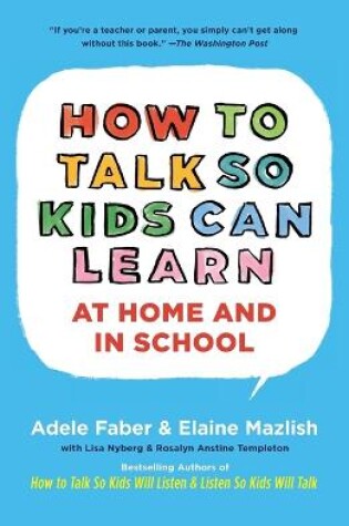 How to Talk so Kids can Learn at Home and at School