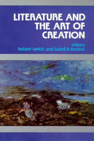 Cover of Literature and the Art of Creation