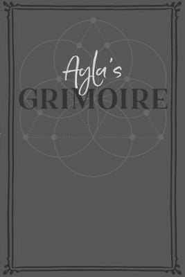 Book cover for Ayla's Grimoire