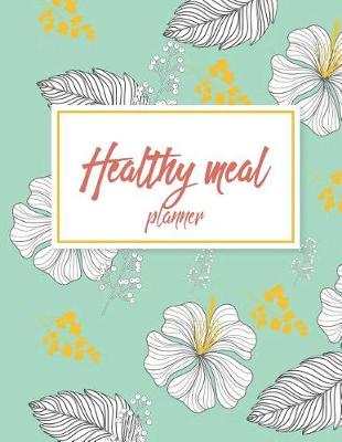 Book cover for Healthy Meal Planner