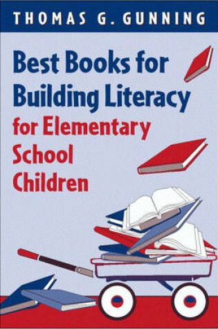 Cover of Best Books for Building Literacy for Elementary School Children