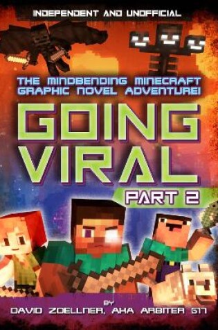 Cover of Going Viral Part 2 (Independent & Unofficial)