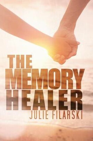 Cover of The Memory Healer