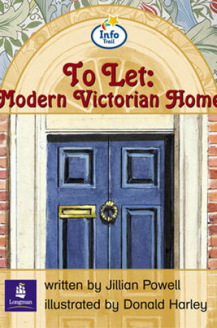 Cover of Info Trail Emergent Stage To Rent: Modern Victorian Home Non-fiction