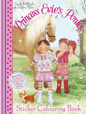 Book cover for Princess Evie Sticker Colouring Book