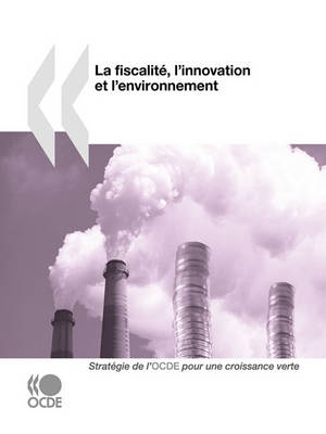 Book cover for La fiscalit�, l'innovation et l'environnement