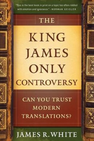 Cover of The King James Only Controversy