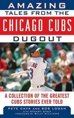 Book cover for Amazing Tales from the Chicago Cubs Dugout