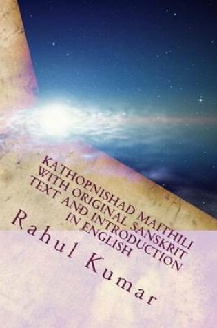 Cover of Kathopnishad Maithili with Original Sanskrit Text and Introduction in English