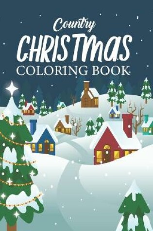 Cover of Country Christmas Coloring Book