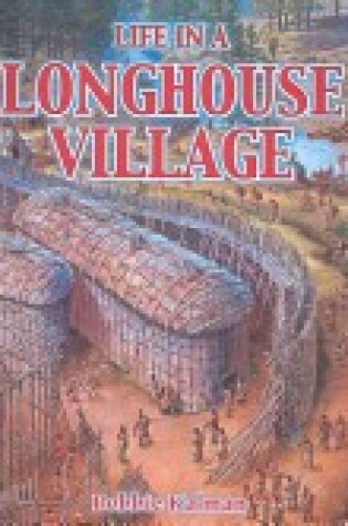 Cover of Life in a Longhouse