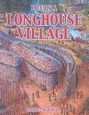 Book cover for Life in a Longhouse