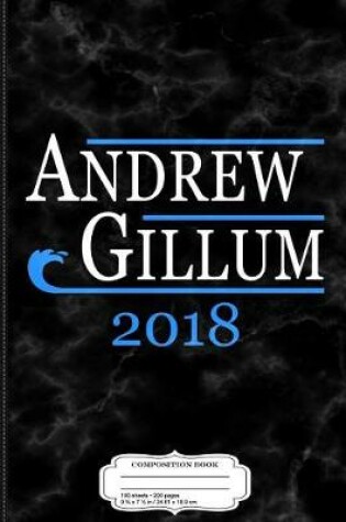 Cover of Andrew Gillum Blue Wave Florida 2018 Composition Notebook