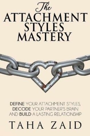 Cover of The Attachment Styles Mastery