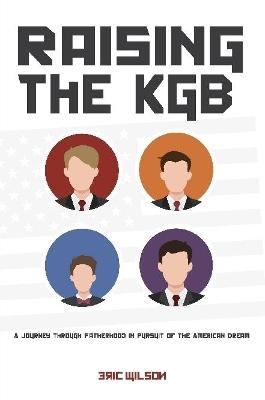 Book cover for Raising the KGB