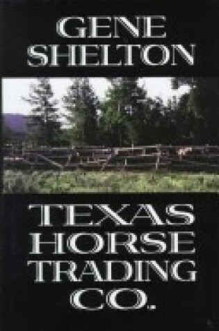 Cover of Texas Horse Trading Company