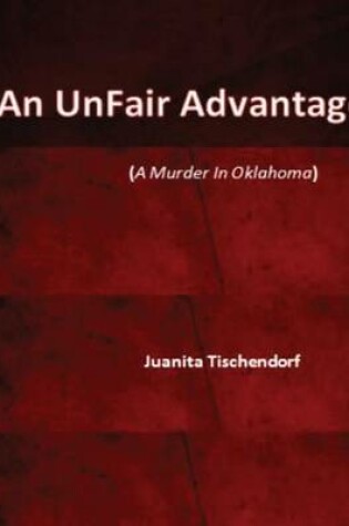 Cover of An Unfair Advantage