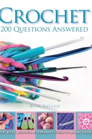 Cover of Crochet 200 Questions Answered