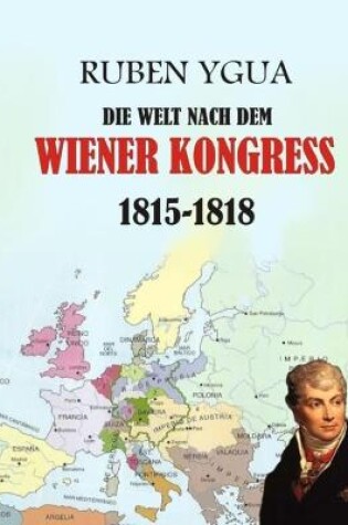 Cover of Die Welt Nach Dem Wiener Kongress