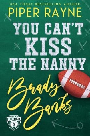 Cover of You Can't Kiss The Nanny, Brady Banks (Large Print)