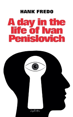 Book cover for A Day in the Life of Ivan Penislovich