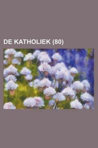 Cover of de Katholiek (80)