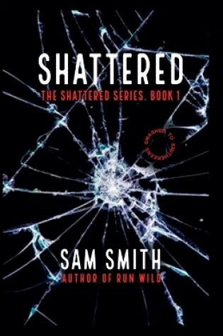 Cover of Shattered