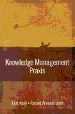 Cover of Knowledge management praxis