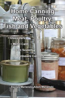 Book cover for Home Canning Meat, Poultry, Fish and Vegetables