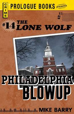 Book cover for Lone Wolf # 14: Philadelphia Blowup