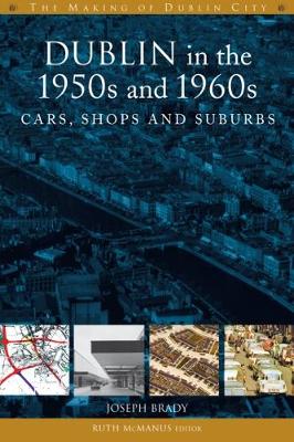 Book cover for Dublin in the 1950s and 1960s